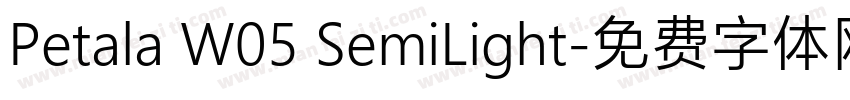 Petala W05 SemiLight字体转换